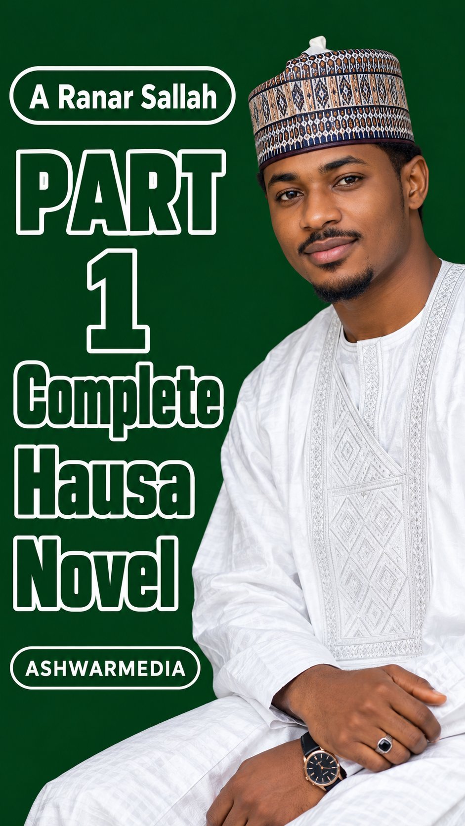 A Ranar Sallah Part 1 Complete Hausa Novel
