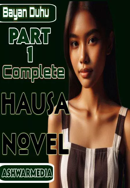 Bayan Duhu Part 1 Complete Hausa Novel