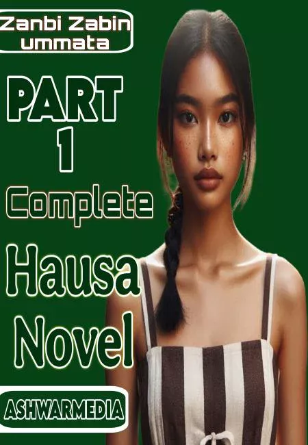 Zan Bi Zabin Umma Na Part 1 Complete Hausa Novel