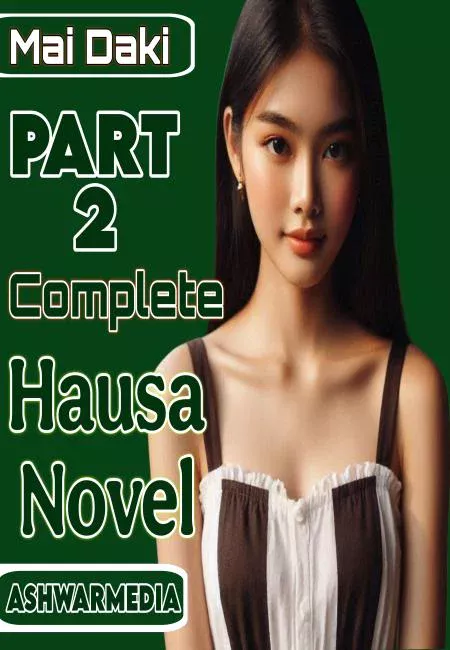 Mai Daki Part 2 Complete Hausa Novel